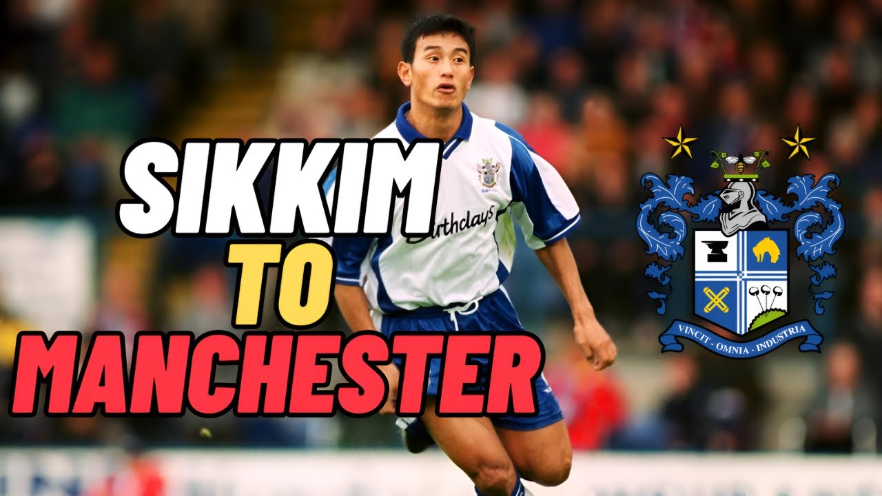 Bhaichung Bhutia : Sikkim To Manchester