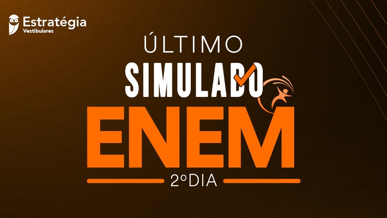 &Uacute;ltimo Simulado ENEM 2025 - 2&ordm; Dia
