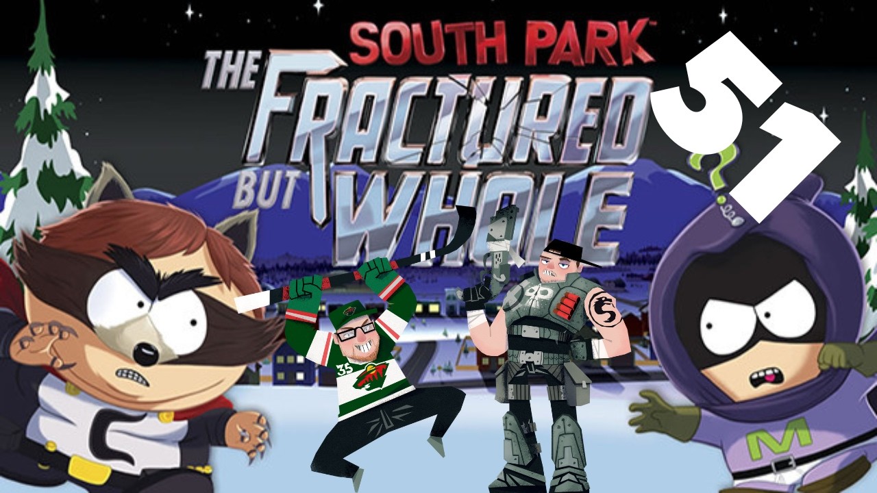 South Park: The Fractured But Whole - #51 - The Downfall Of Professor Chaos