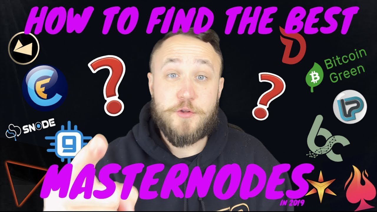 HOW TO FIND THE BEST MASTERNODES IN 2019