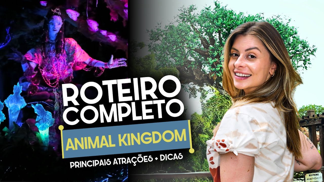 ANIMAL KINGDOM - O ROTEIRO MAIS COMPLETO | MELHORES ATRAÇÕES + DICAS 2025