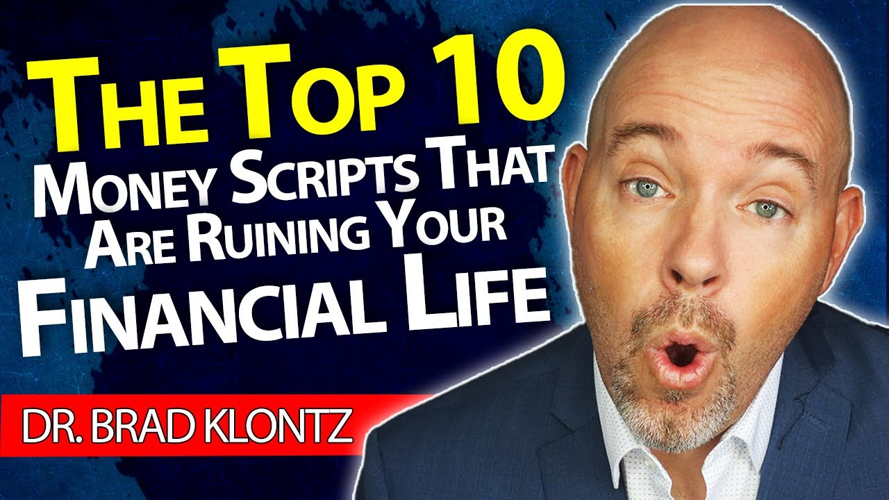 The Top 10 Money Scripts That Are Ruining Your Financial Life