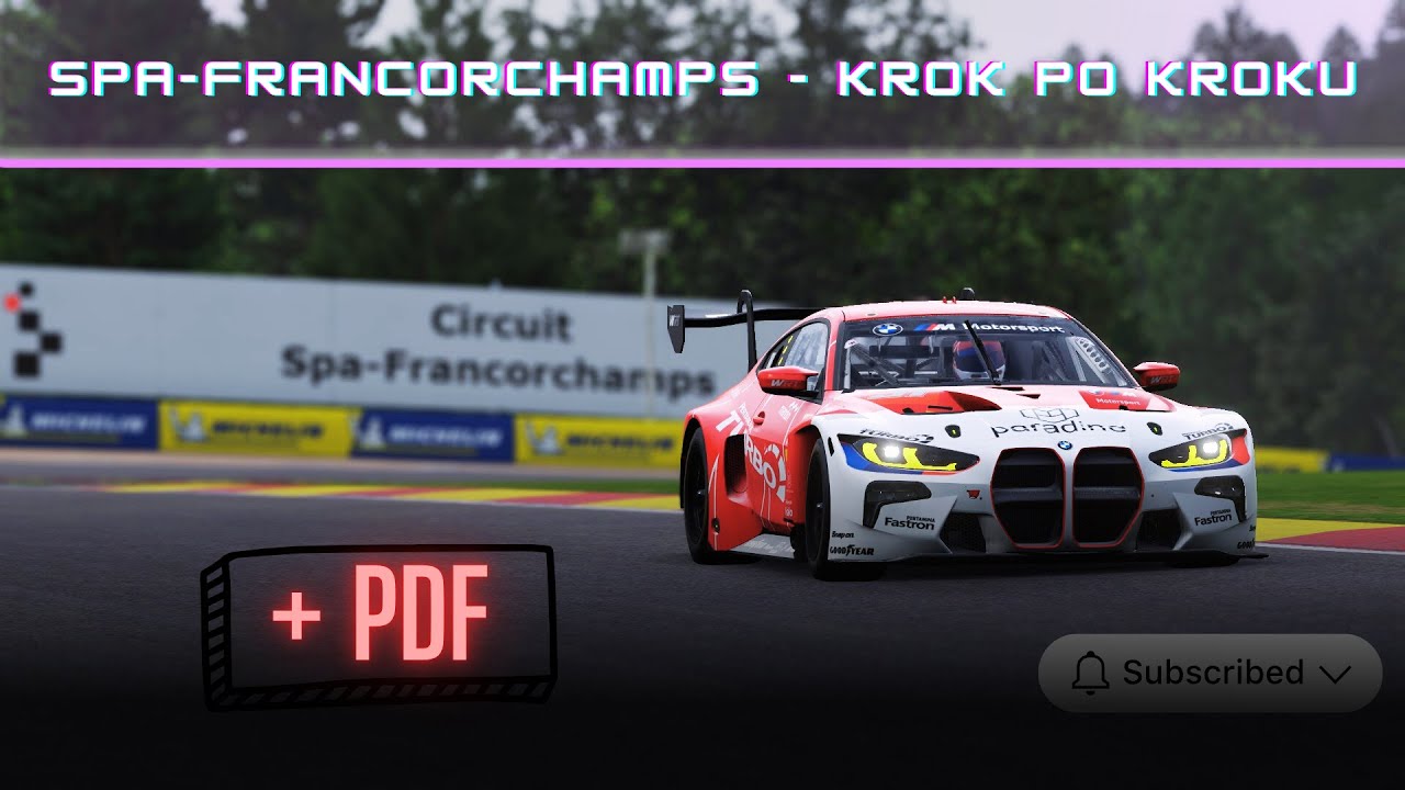 Le Mans Ultimate - SPA-FRANCORCHAMPS - Poradnik + PDF
