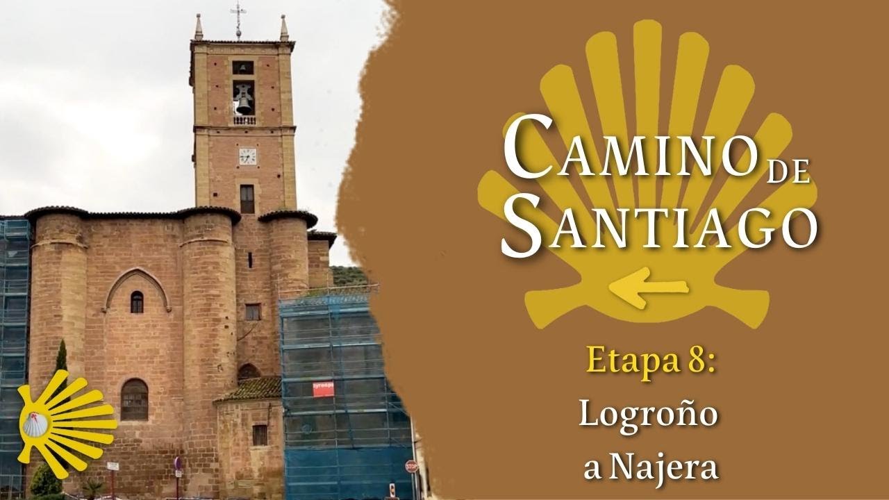 Etapa 8: Logroño a Najera | Camino Francés | Camino de Santiago