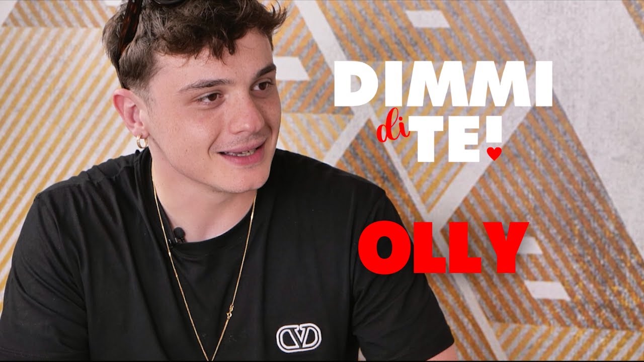 DIMMI DI TE | Olly - Puntata 21