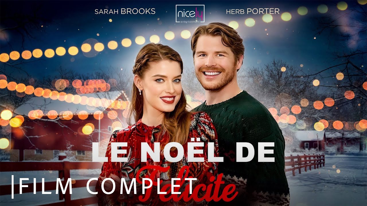 Le Noel de Felicite | Film de Noël Complet