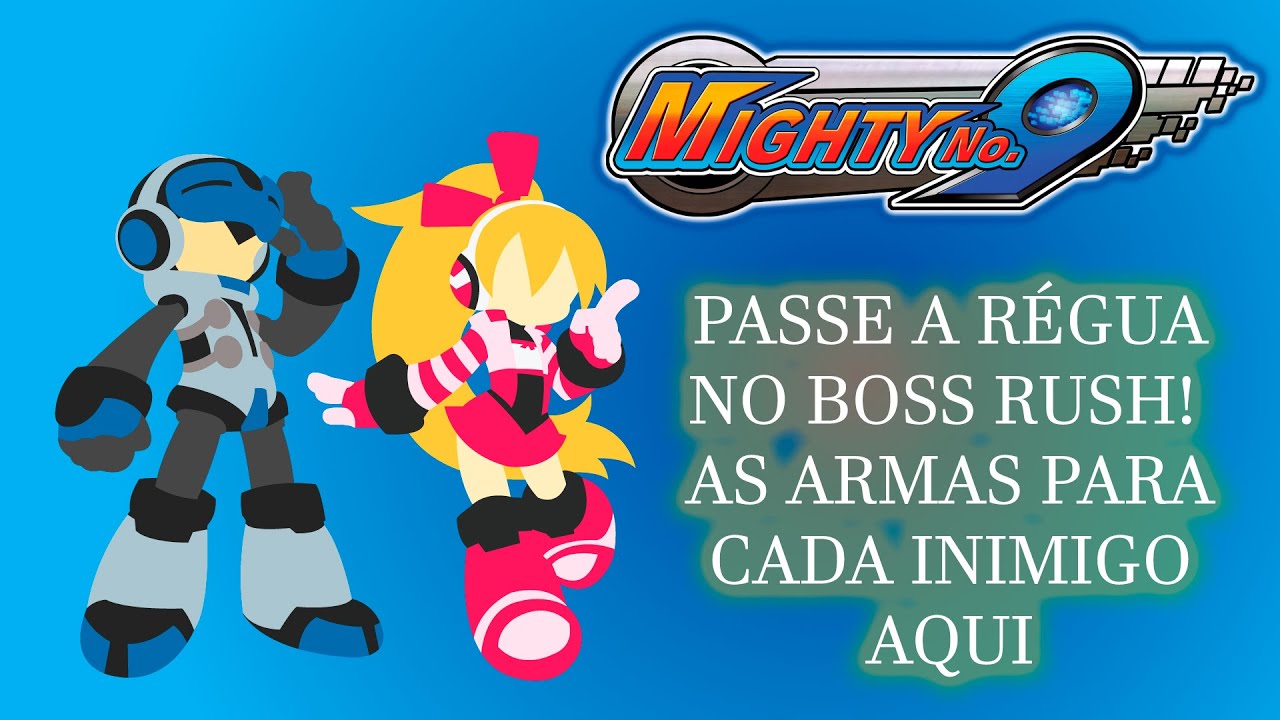 Mighty Number 9   Boss Rush Completo