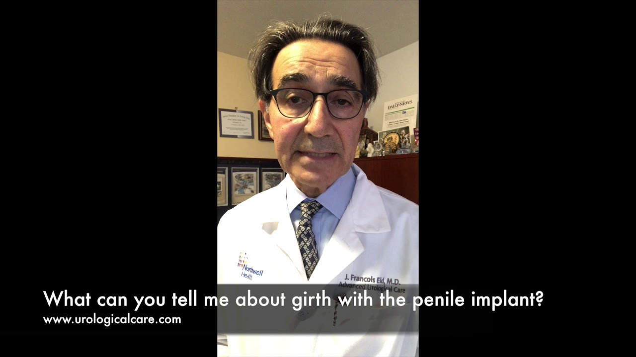 What can you tell me about girth with the penile implant?
