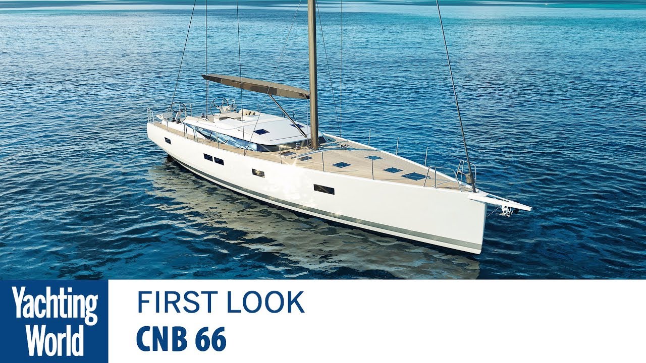 CNB 66 | First Look | Yachting World