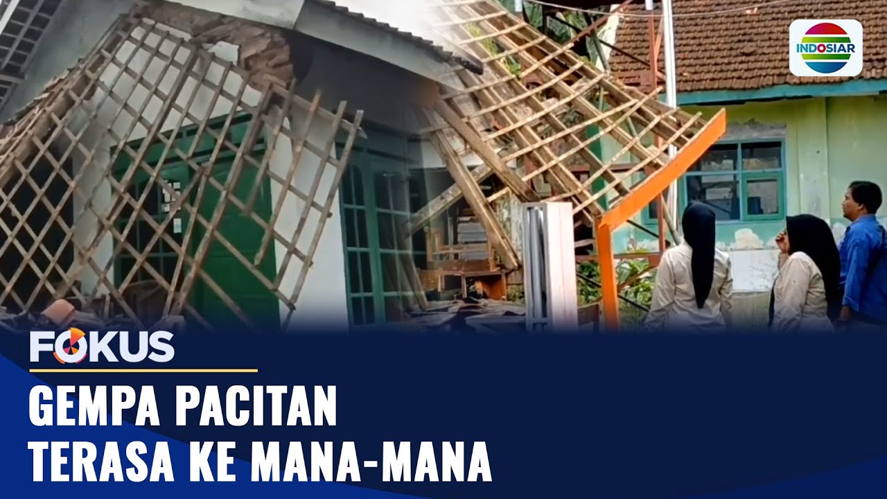 Gempa Pacitan Terasa Ke Mana-Mana | Fokus