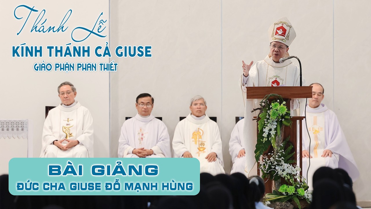 Bài Giảng Đức Cha Giuse Đỗ Mạnh Hùng Tháng 2/2026 || Đồi Thánh Giuse - Giáo Phận Phan Thiết