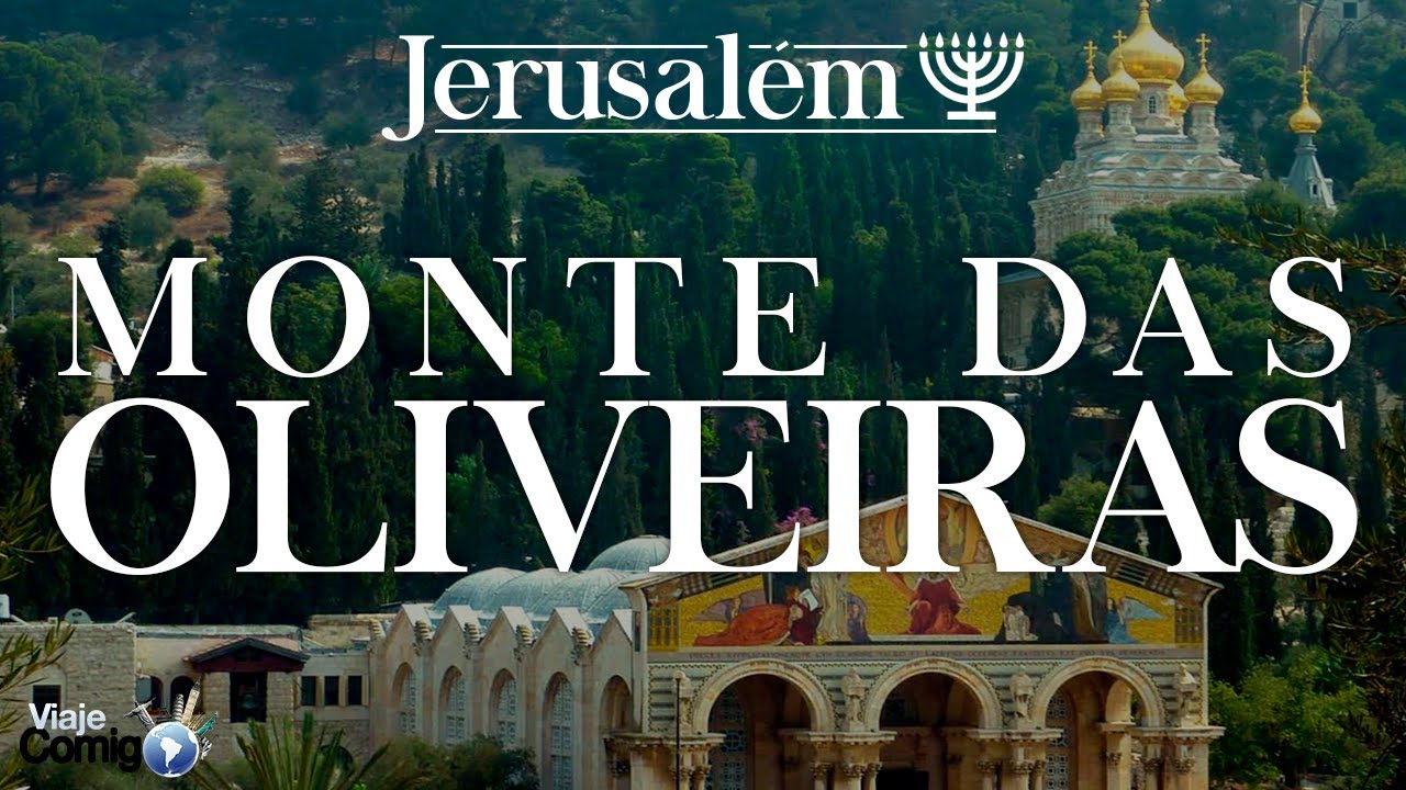 JERUSALÉM 06 | MONTE das OLIVEIRAS  |  ISRAEL | Série Viaje Comigo