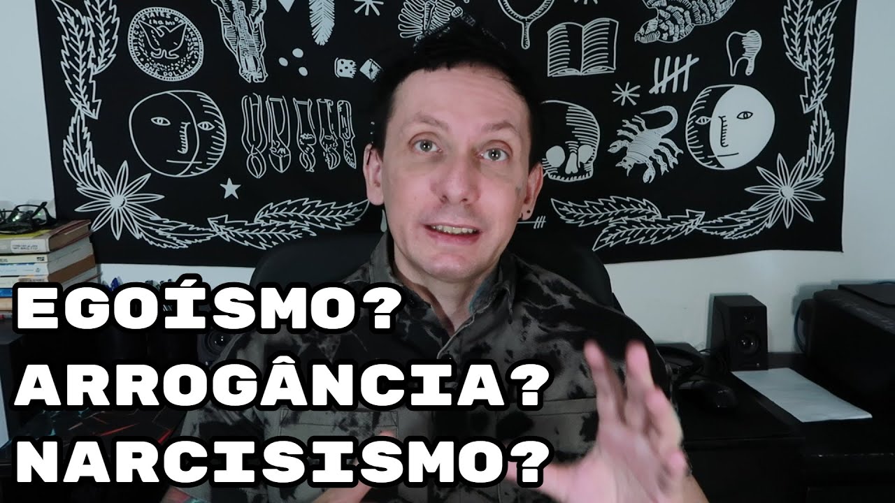 Arrogância, Egoísmo ou Narcisismo? Como Diferenciar?