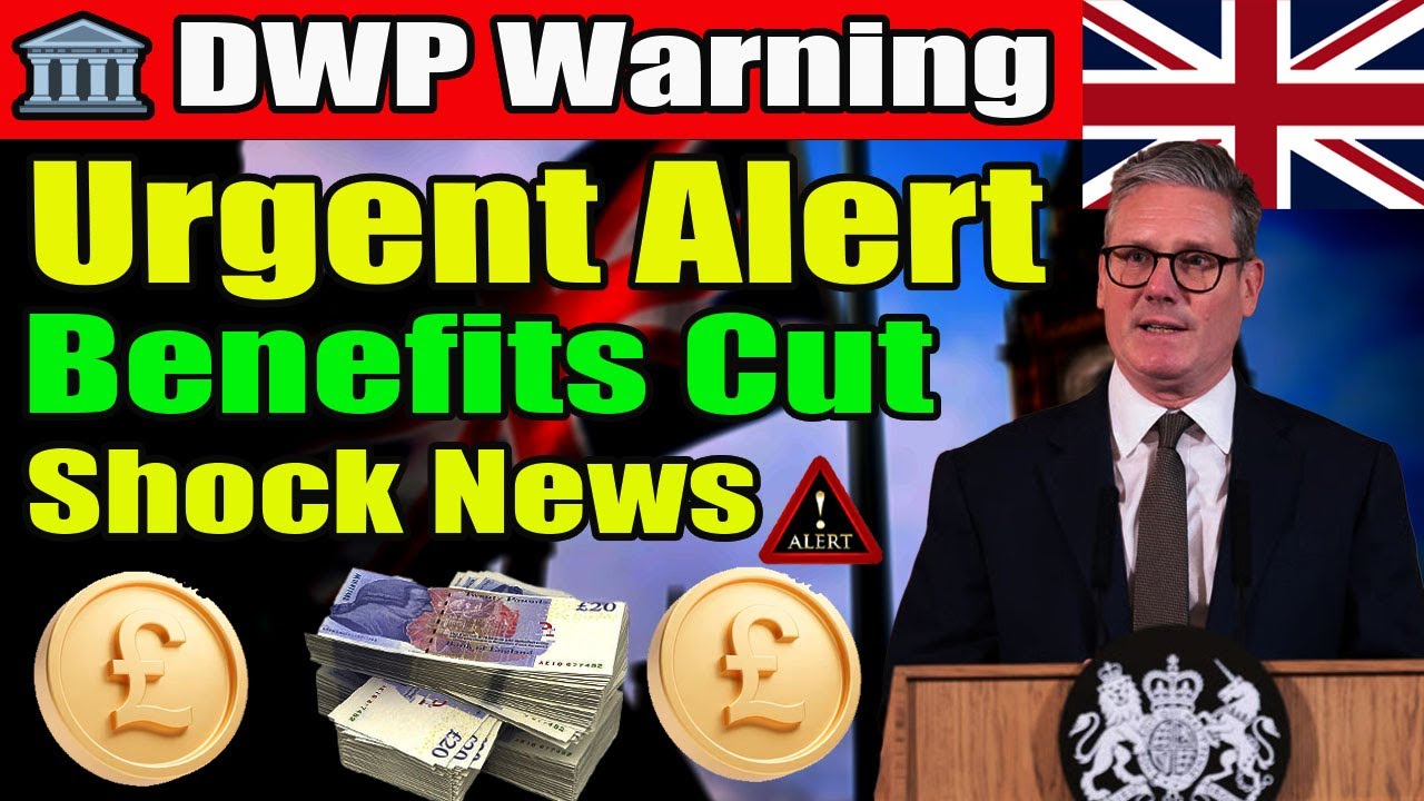 🚨 Urgent Warning: DWP Slashes Four Major Benefits &ndash; Check If You&rsquo;re Impacted!