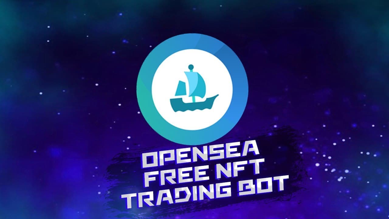 OpenSea Bot | NFT Trade Bot 2022 | Fast Buy | NFT Bot | Sell NFT Software