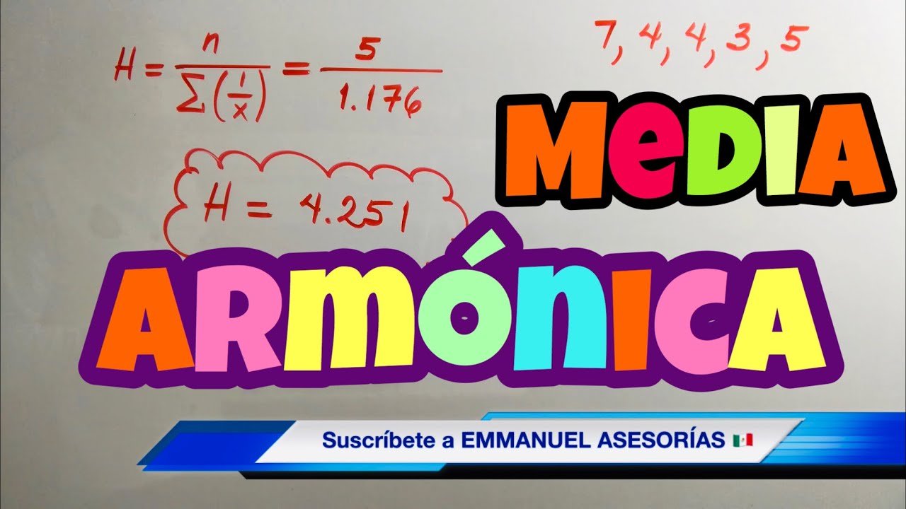 MEDIA ARMÓNICA (Estadística, Media y Promedio)