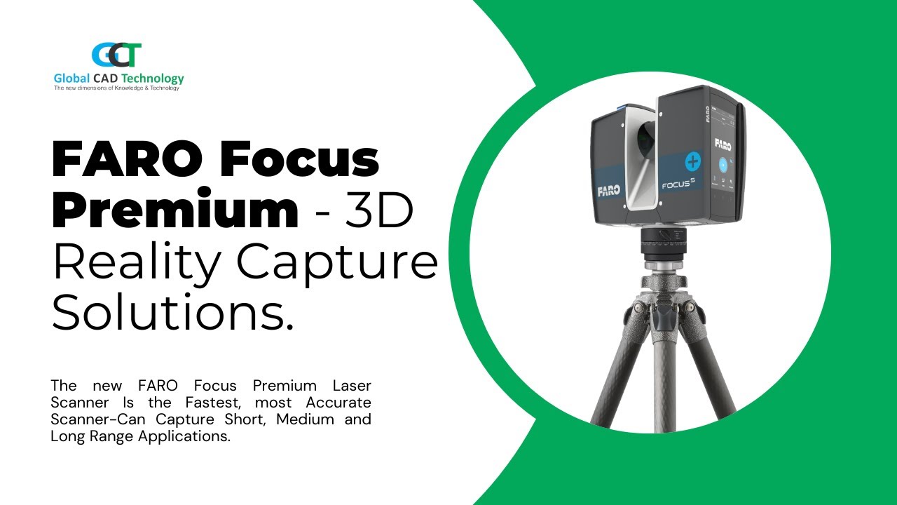 Focus Premium Laser Scanner: Next-Gen Reality Capture for Faster Scans and Superior Results!