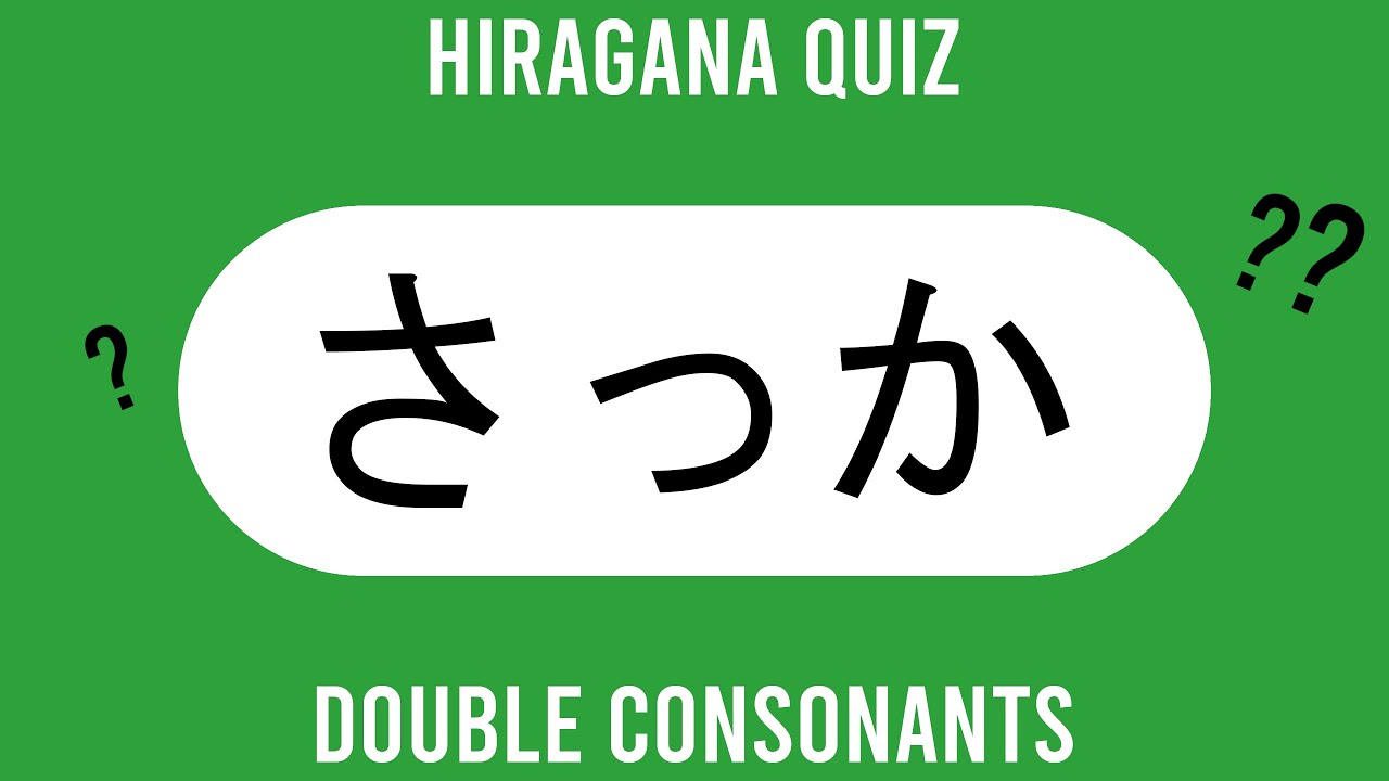 Japanese Hiragana Quiz (Double Consonants)