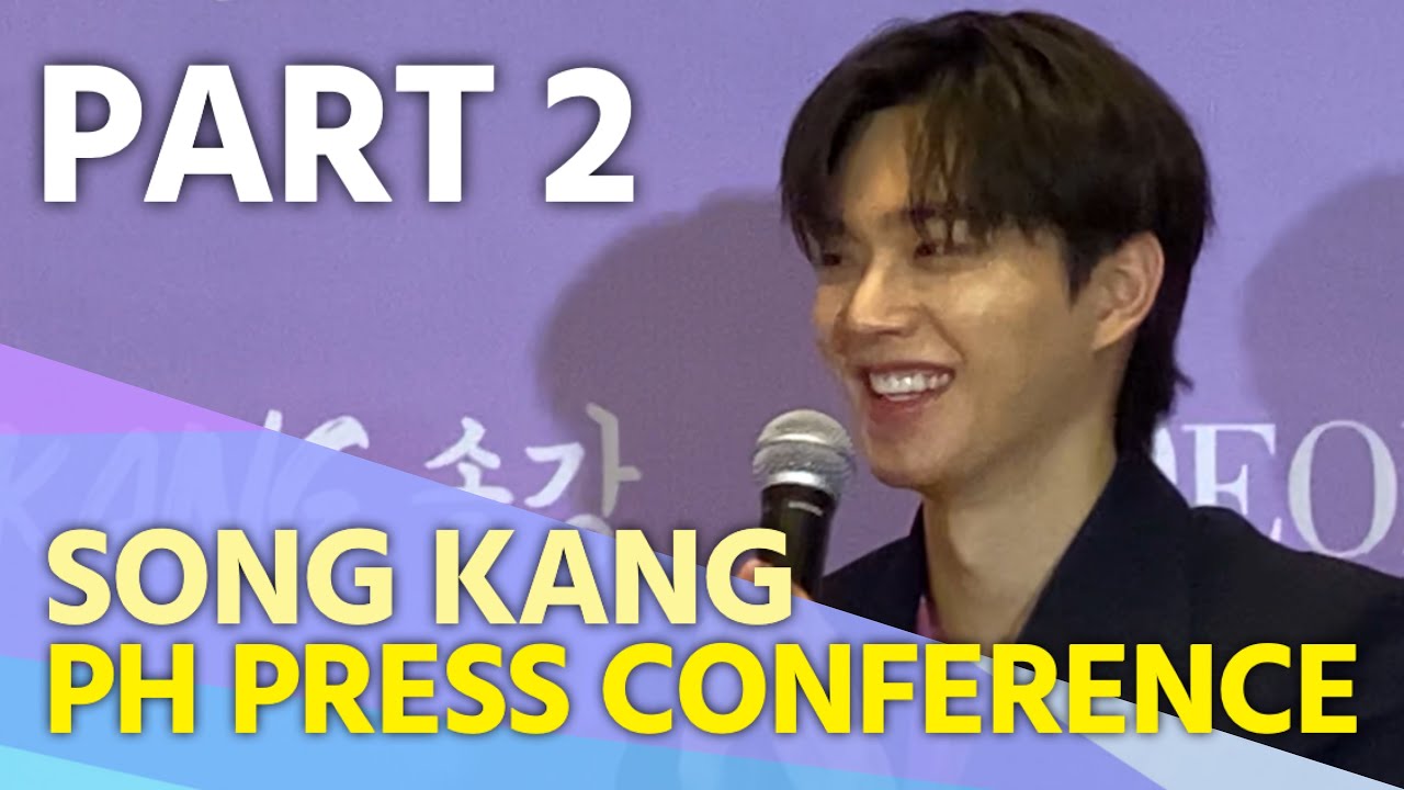Song Kang press conference in the Philippines (Part 2/3)