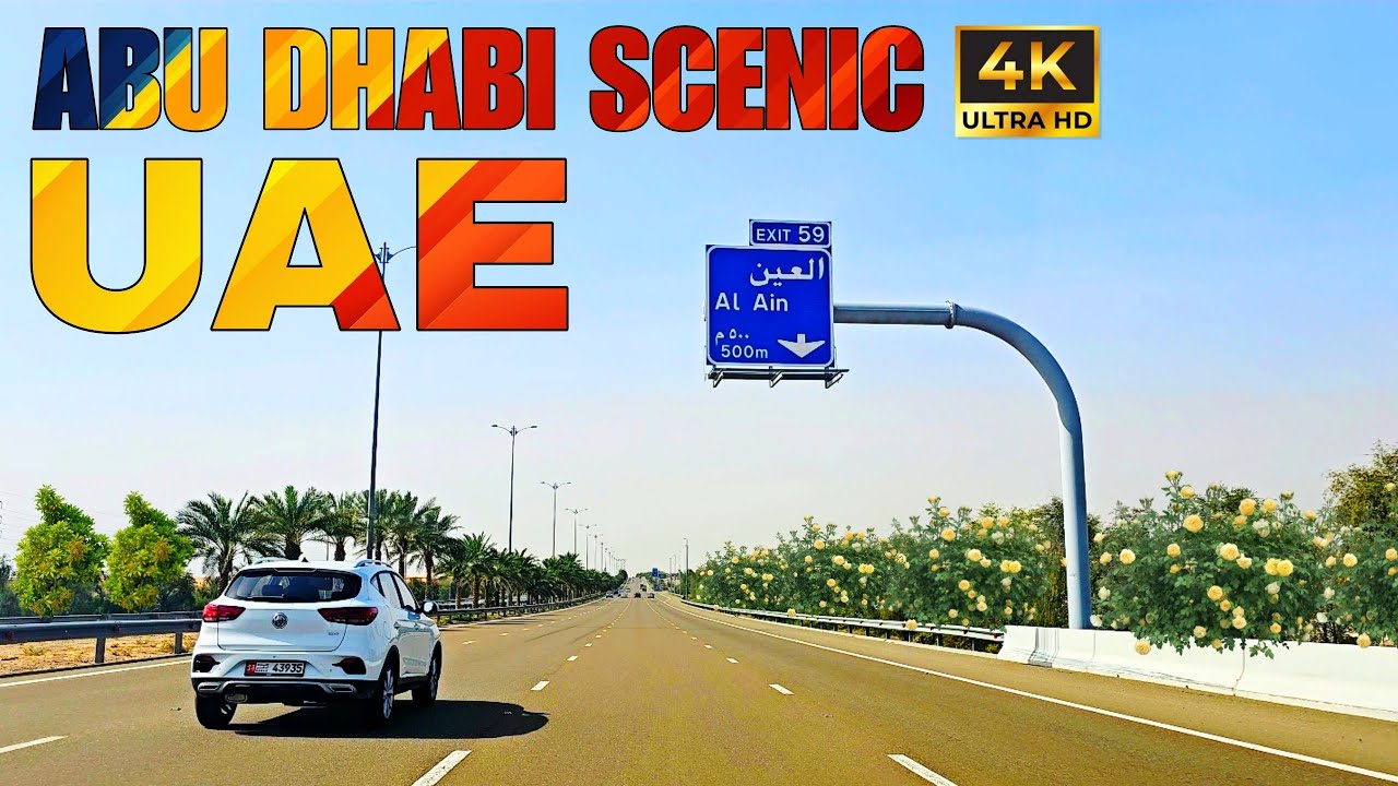 Fearless Adventure: Abu Dhabi to Downtown Dubai Scenic Drive 4K HDR