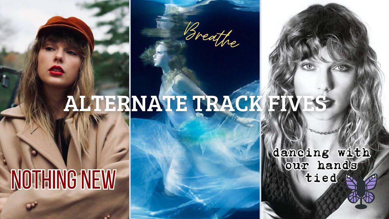 Picking Different Track 5s For Every Taylor Swift Album