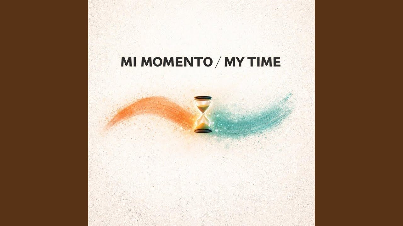 Mi Momento / My Time