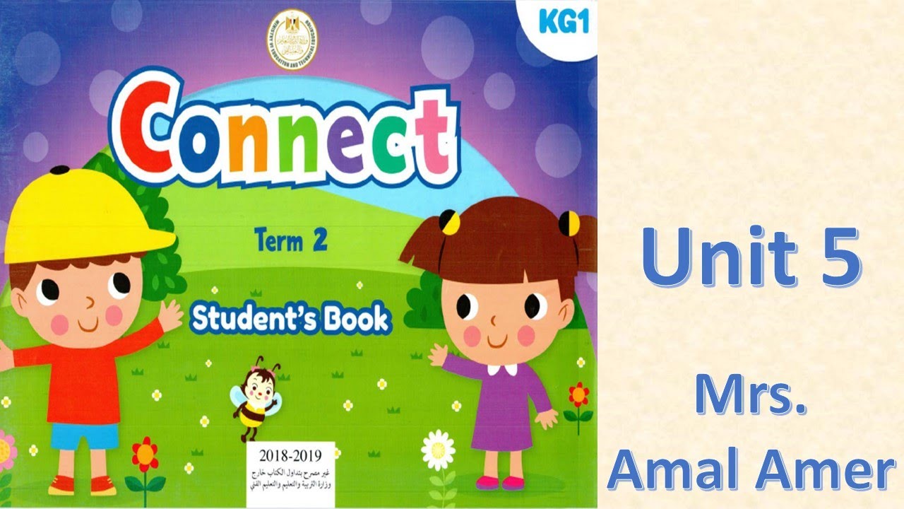كونكت كي جي 1 الوحدة الخامسة Connect KG1 Unit5