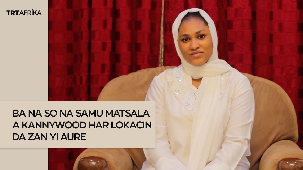 Ba na so na samu matsala a Kannywood har lokacin da zan yi aure - Nana Fiddausi Yahaya