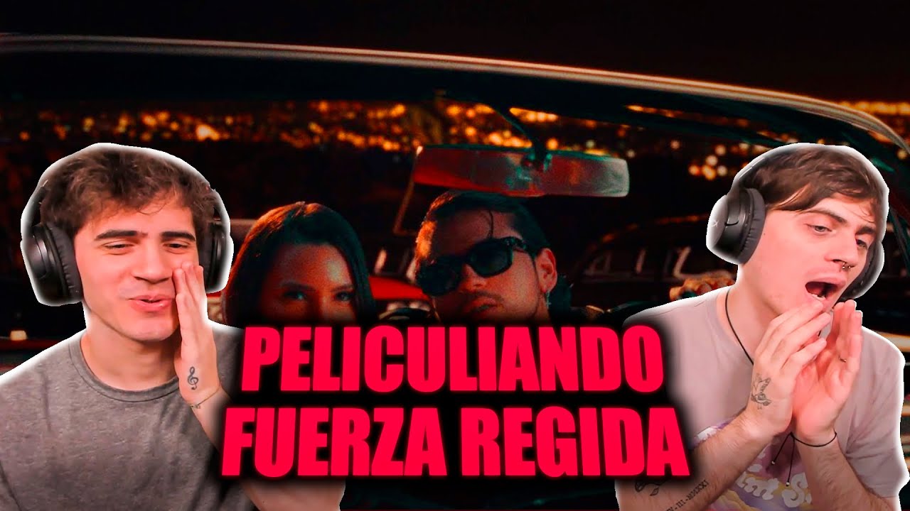 [REACCION] Fuerza Regida - PELICULIANDO (VIDEO OFICIAL)