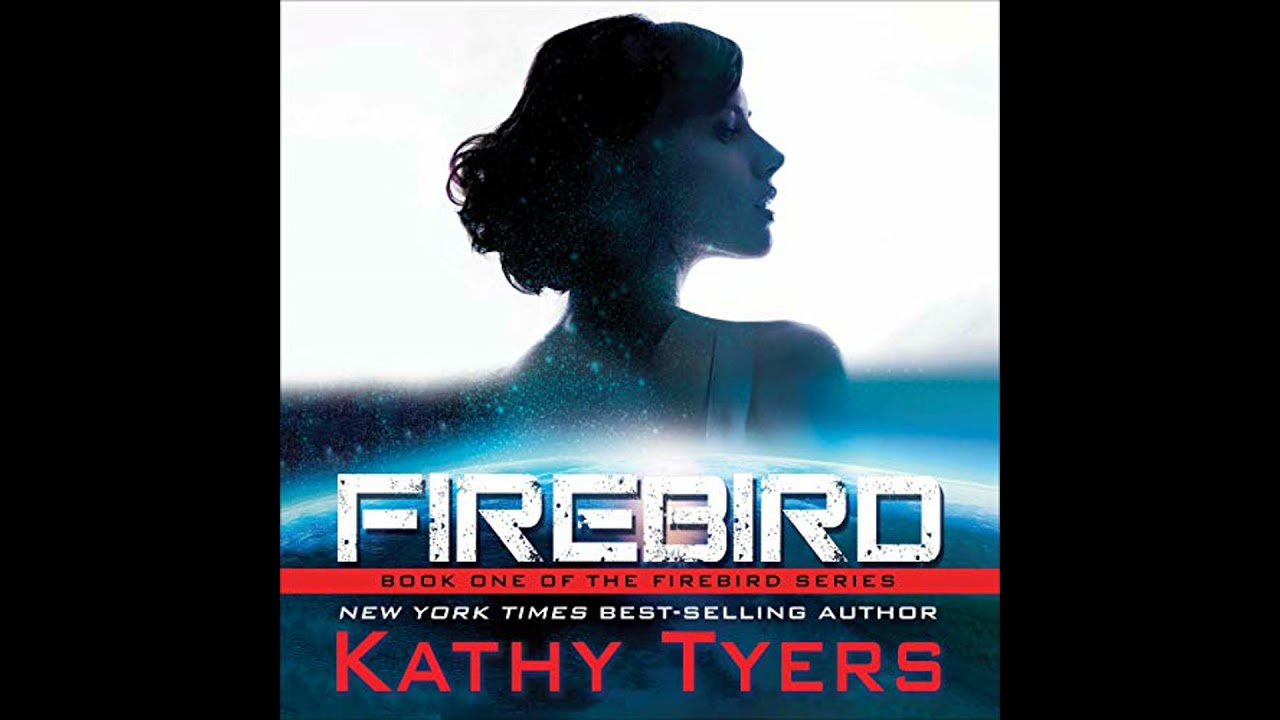 Firebird by Kathy Tyers | Full Audiobook