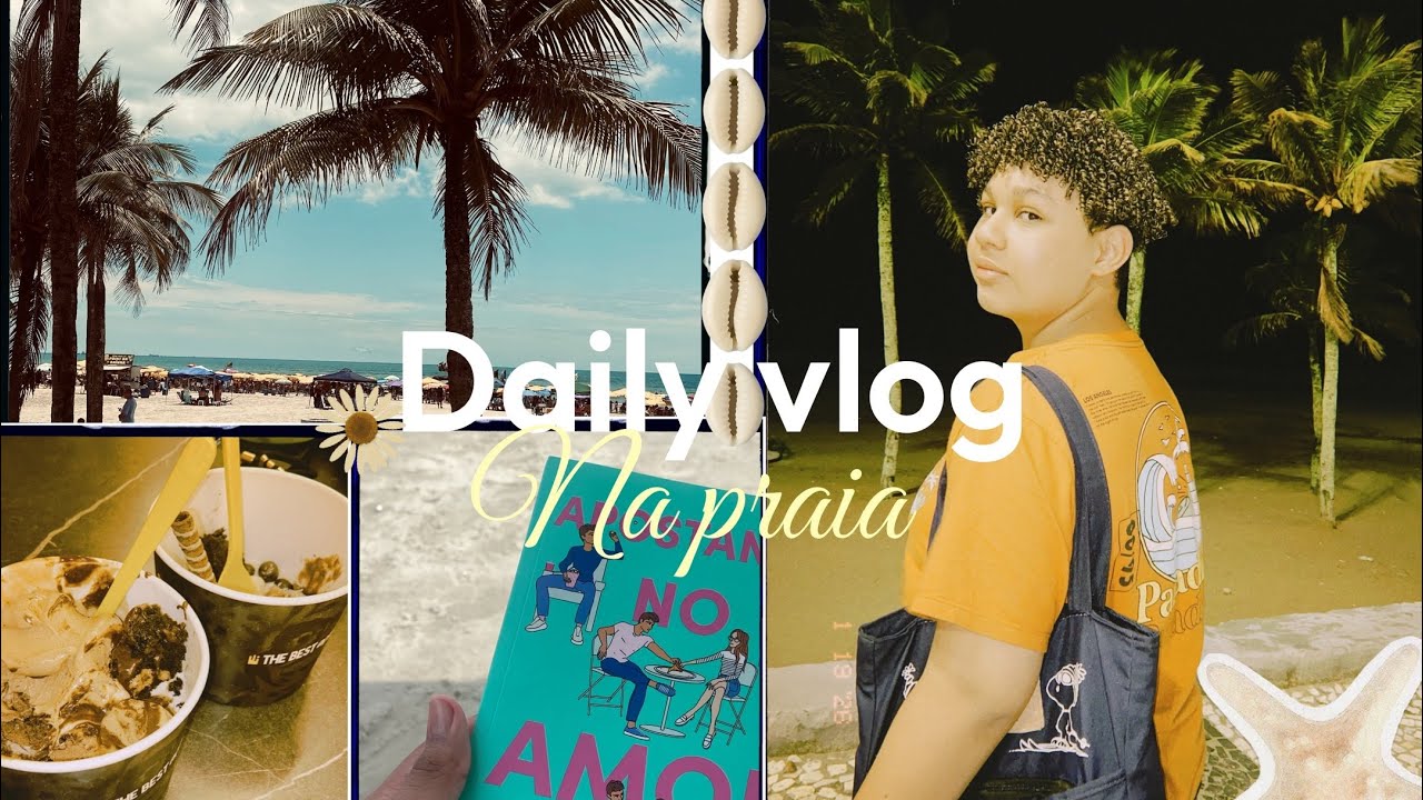DAILY VLOG ࣪ ˖ ✧ .- Viajando na praia comigo ☀️🌊🐚