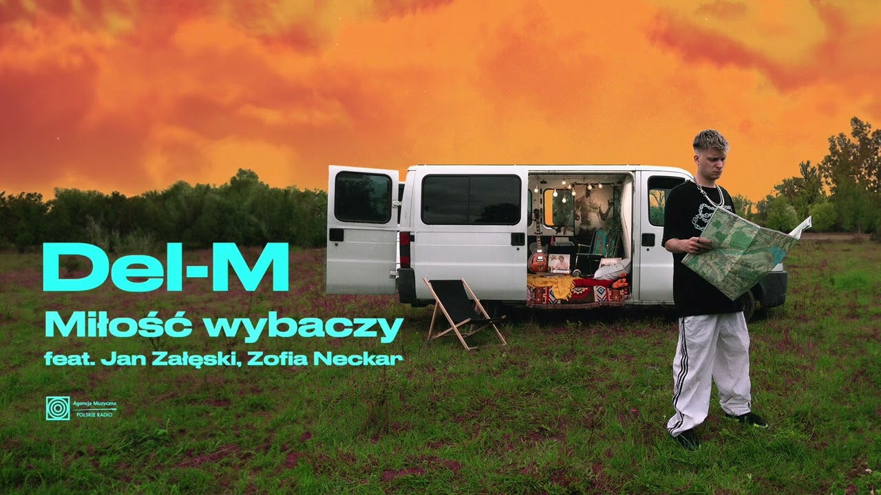 Del-M feat. Jan Załęski, Zofia Neckar - Miłość wybaczy