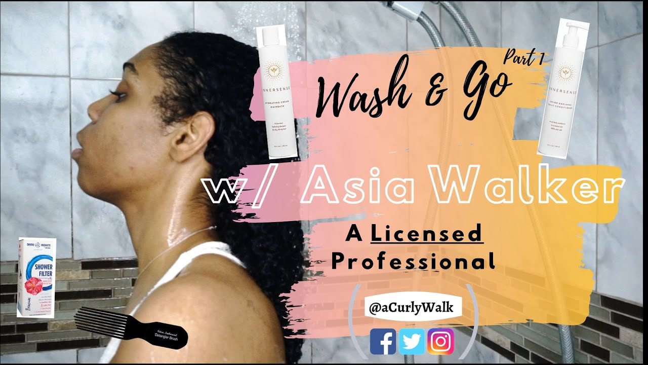 Wash & Go w/ a Licensed Professional Part 1 (The Wash)