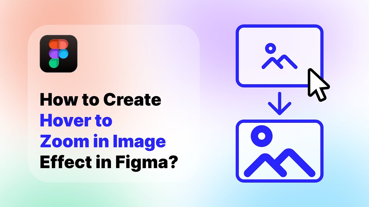 Figma | Hover to Zoom In Image