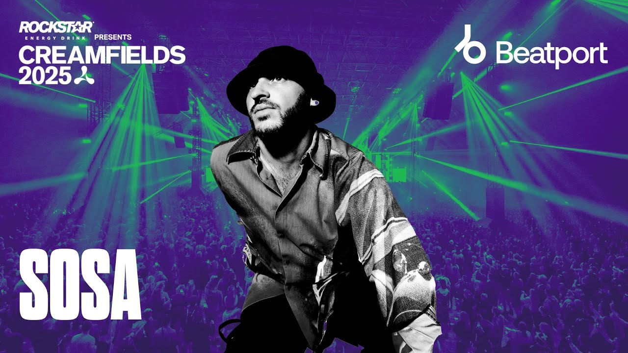 SOSA DJ Set | Rockstar Energy presents @creamfields  2025 | @beatport  Live
