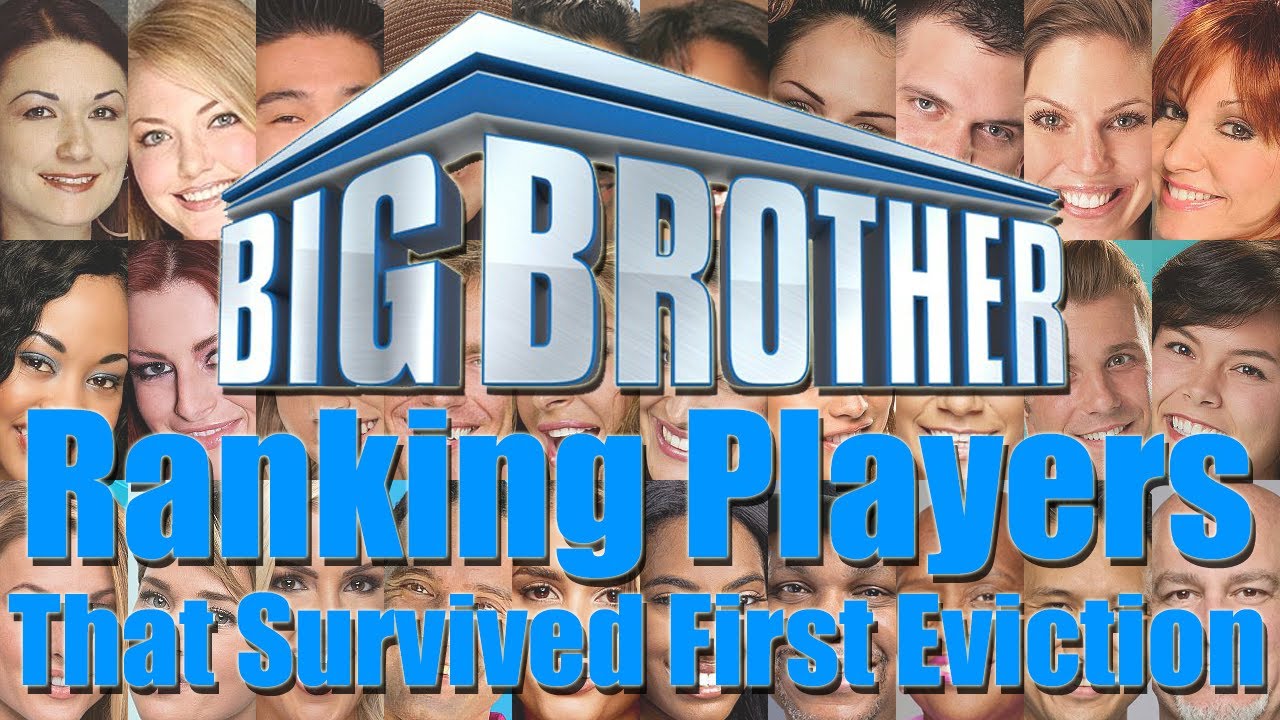 Big Brother (US) - Ranking the Players That Survived the First Eviction