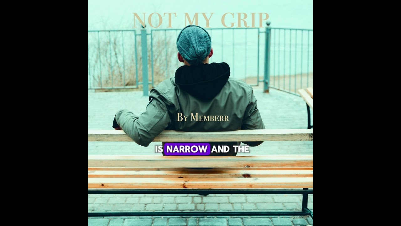 NOT MY GRIP