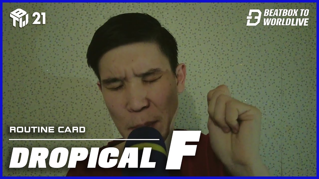 Dropical Routine Card F | Beatbox To World Live 2021