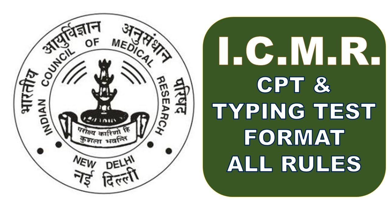ICMR indian council of medical research cpt and typing test rules 2018 | skill test | icmr swapnil