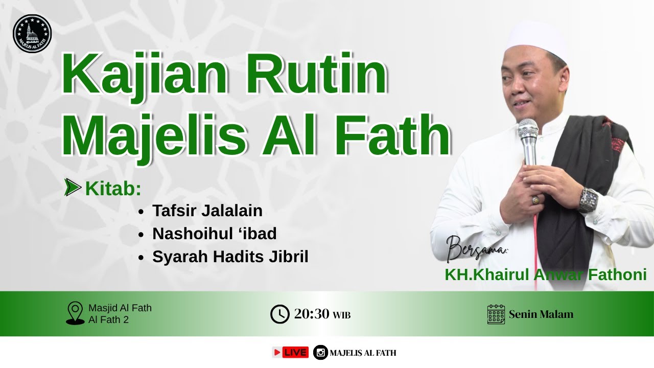 🔴LIVE KAJIAN RUTIN (KITAB TAFSIR JALALAIN,SYARAH HADITS JIBRIL & NASOIHUL IBAD)