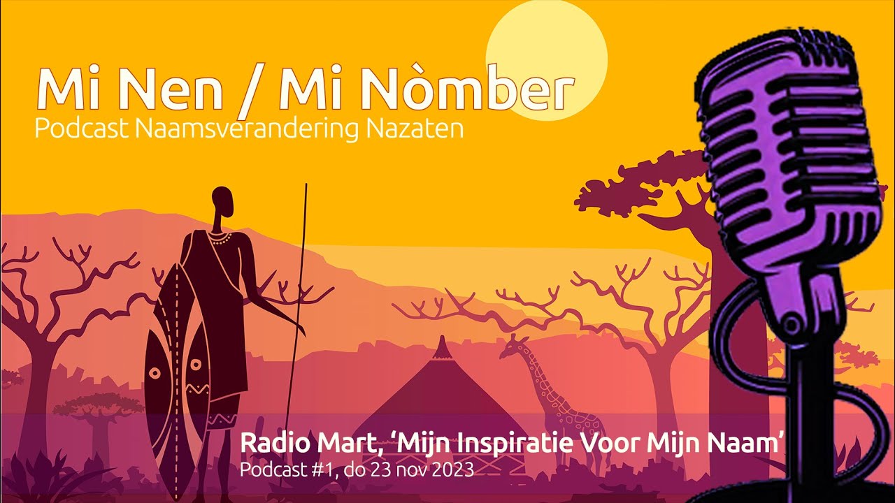 Mi Nen / Mi Nòmber Podcast 