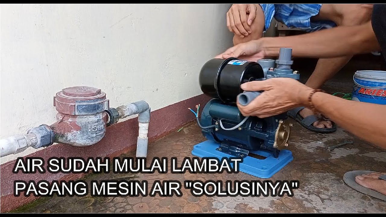 PASANG MESIN AIR DEKAT METERAN | MATA AIR DARI SUMUR BOR