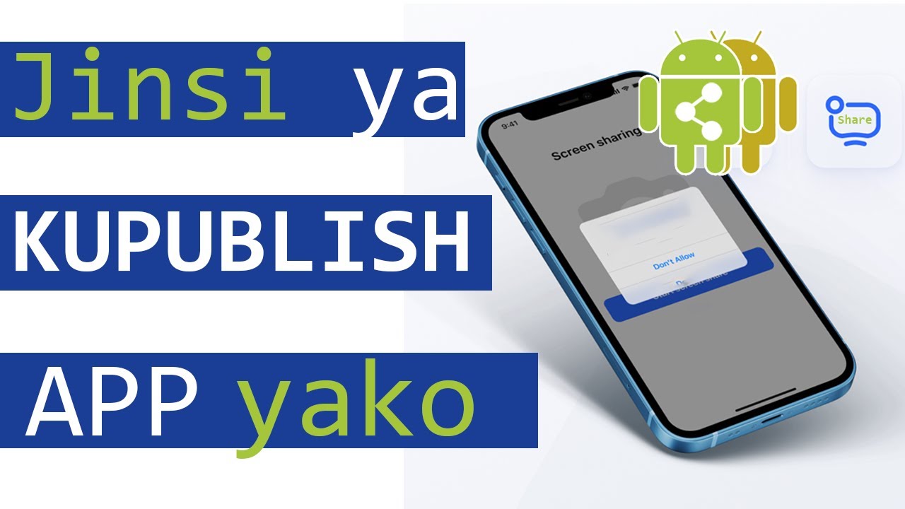 JINSI YA KUTENGENEZA APP ZA SIMU | Publish and Share BURE