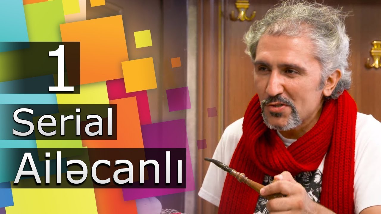 Ailəcanlı  (1-ci bölüm)