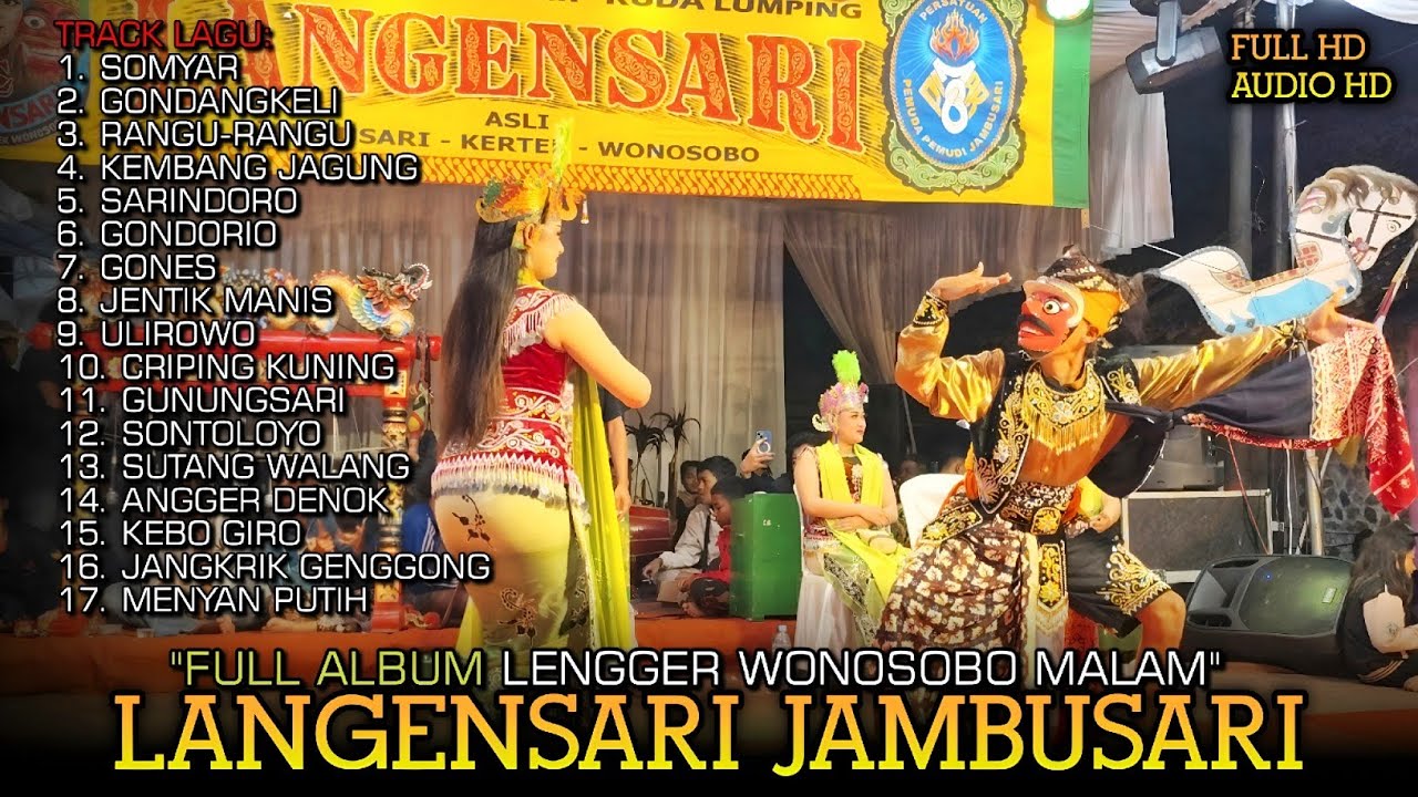 FULL ALBUM LENGGER WONOSOBO AUDIO HD LANGENSARI JAMBUSARI LIVE KLILIN