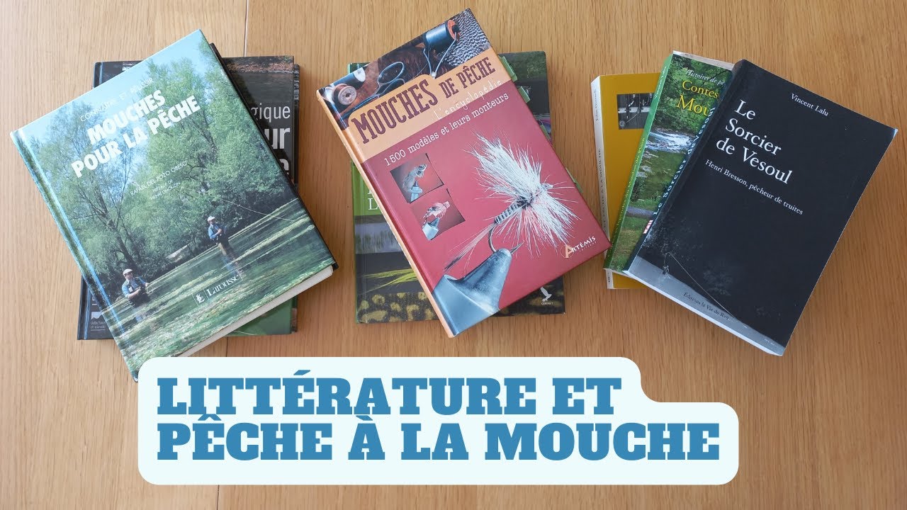 Littérature et pêche à la mouche
