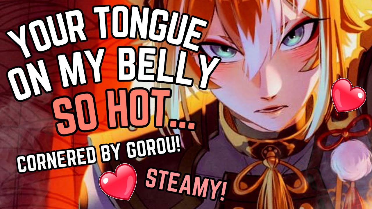 Soft Dom Gorou corners you and teases you SENSELESS! [Gorou Boyfriend ASMR] [Dominant Doge]