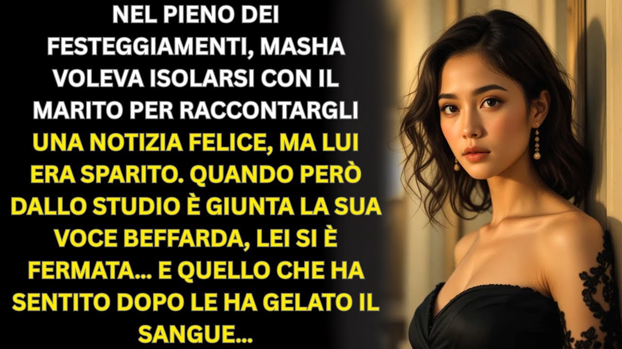Durante la festa volevo dare una bella notizia a mio marito, ma l’ho trovato nel suo studio…