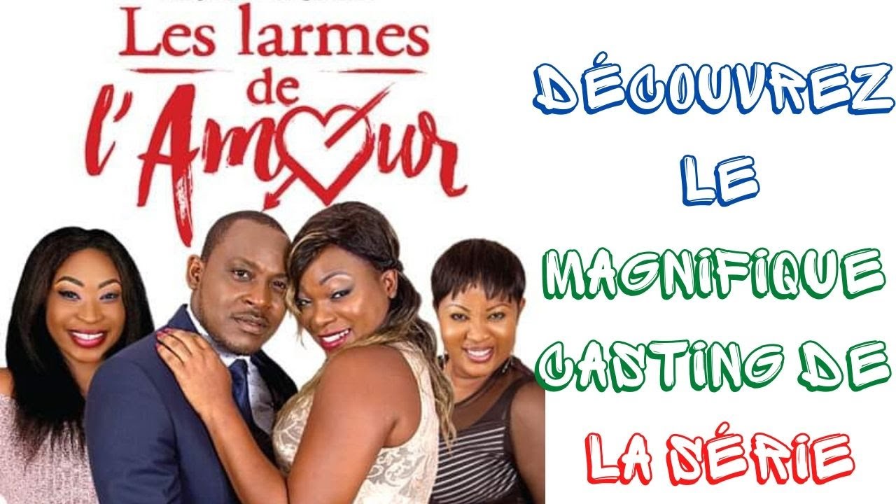 🚨LE MAGNIFIQUE CASTING DE LA SÉRIE “LES LARMES DE L’AMOUR”