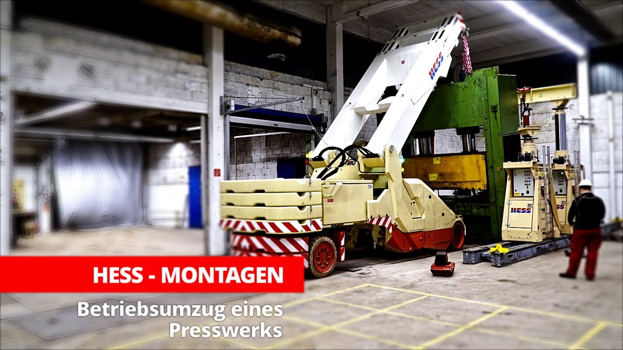 Hess Montagen – Betriebsumzug eines Presswerks